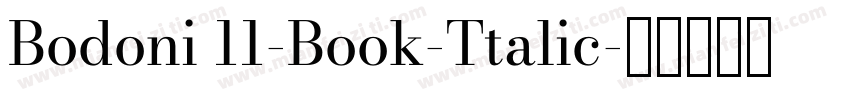 Bodoni 11-Book-Ttalic字体转换